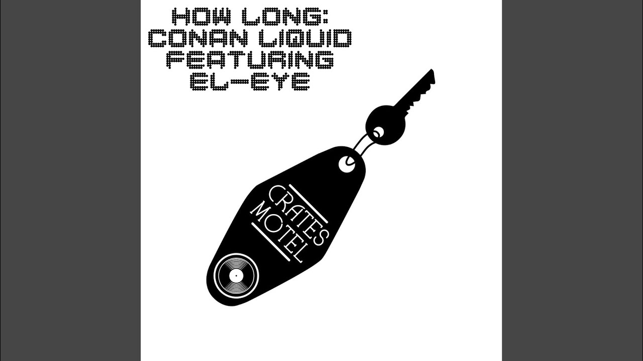 How Long (Conan Liquid Remix)