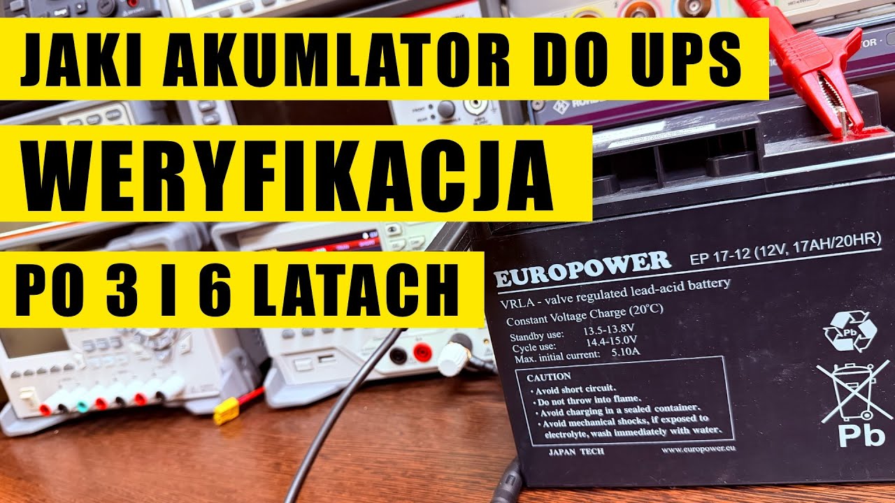 Jaki akumulator do UPS? Moje testy i doświadczenia, pomiary po 3 i 6 latach pracy.