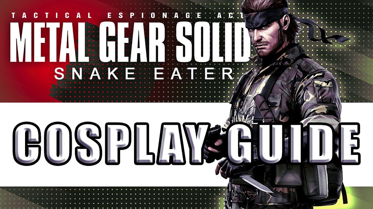 Beginners Cosplay Tutorial: Big Boss Snake | Metal Gear Solid 3 / Delta