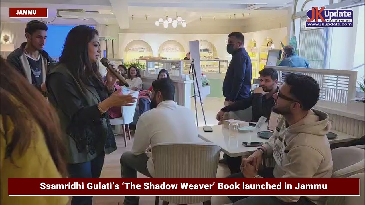 Ssamridhi Gulati’s ‘The Shadow Weaver’ Book launched in Jammu