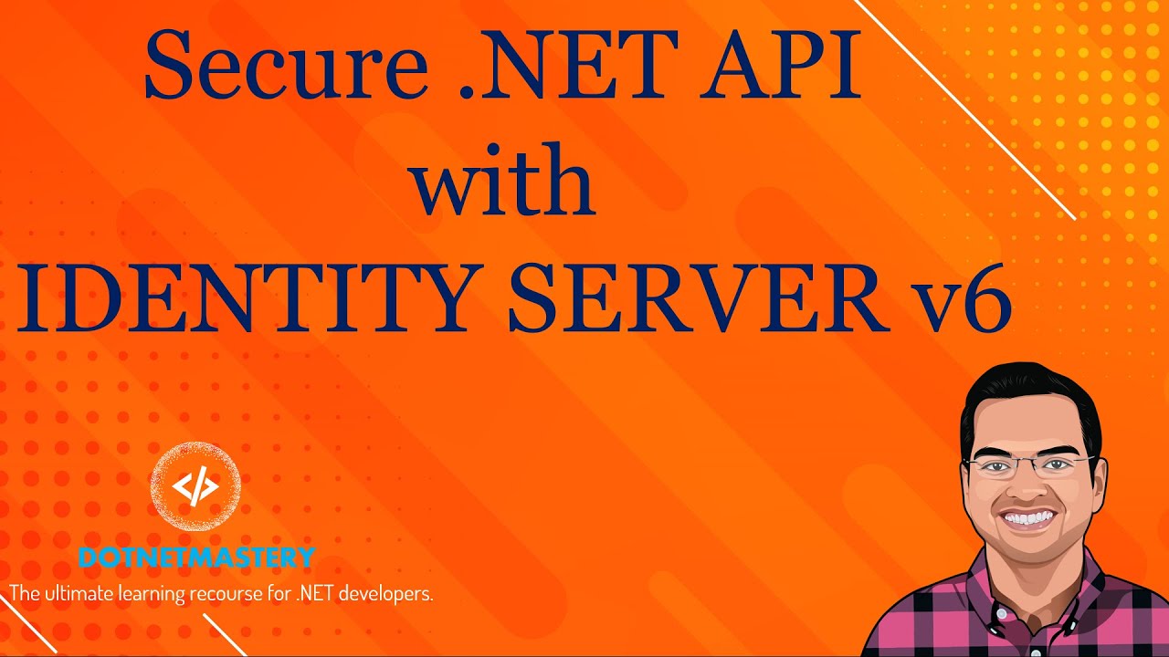 Securing API with Duende Server (Identity Server 6)