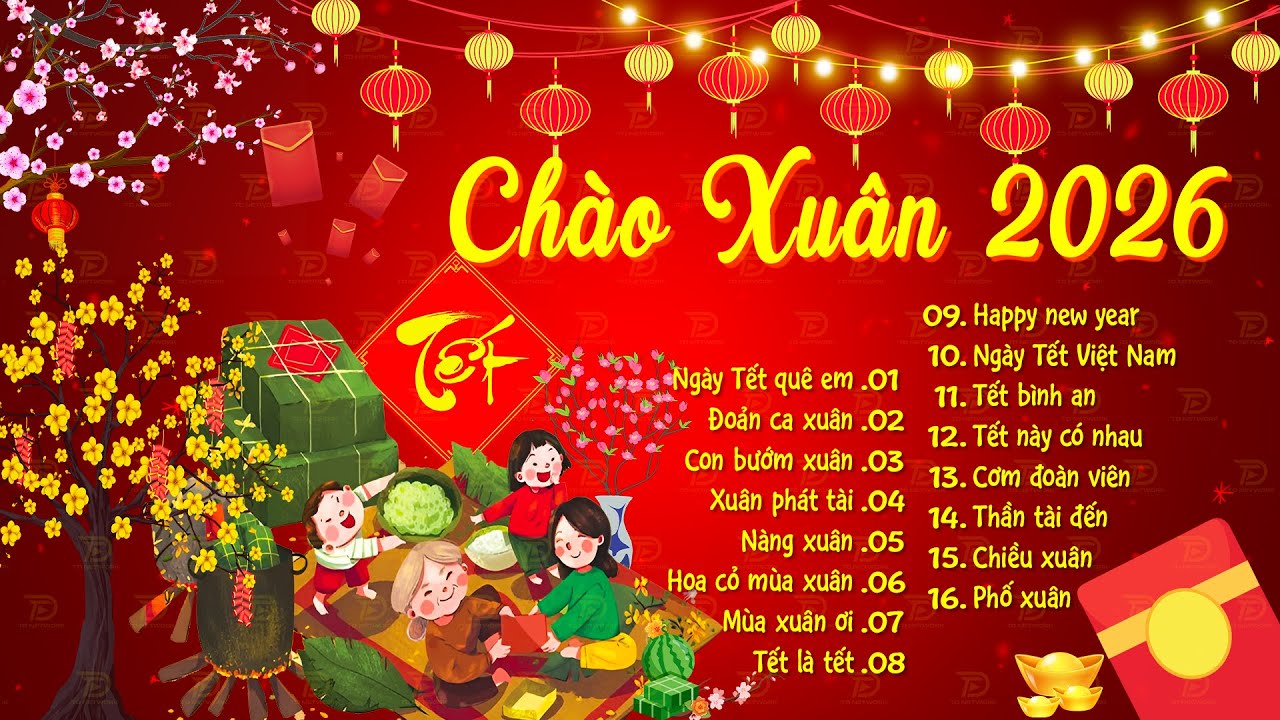 Nhạc Tết 2026 Remix, Top 15 Bản Nhạc Xuân EDM Hay Nhất Nghe Là Thấy Tết - Chào Xuân Bính Ngọ 2026