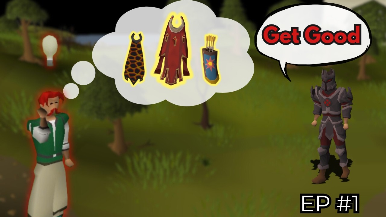 What have I got myself into  -  OSRS Get Good Ep.1
