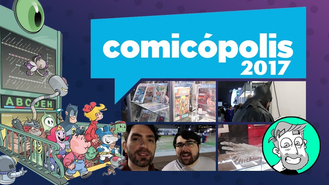 Paseando por Comicópolis Argentina 2017