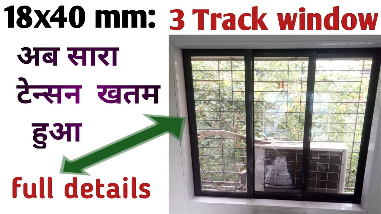 18x40 mm 3 Track window | Aluminium sliding window || how to make aluminium sliding window