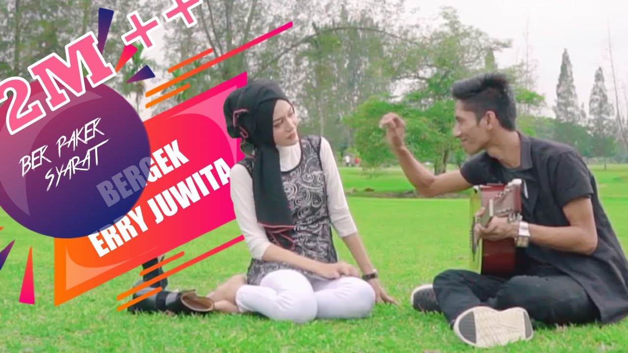 BERGEK FEAT. ERY JUWITA - BEK PAKEK SYARAT (OFFICIAL VIDEO CLIP)