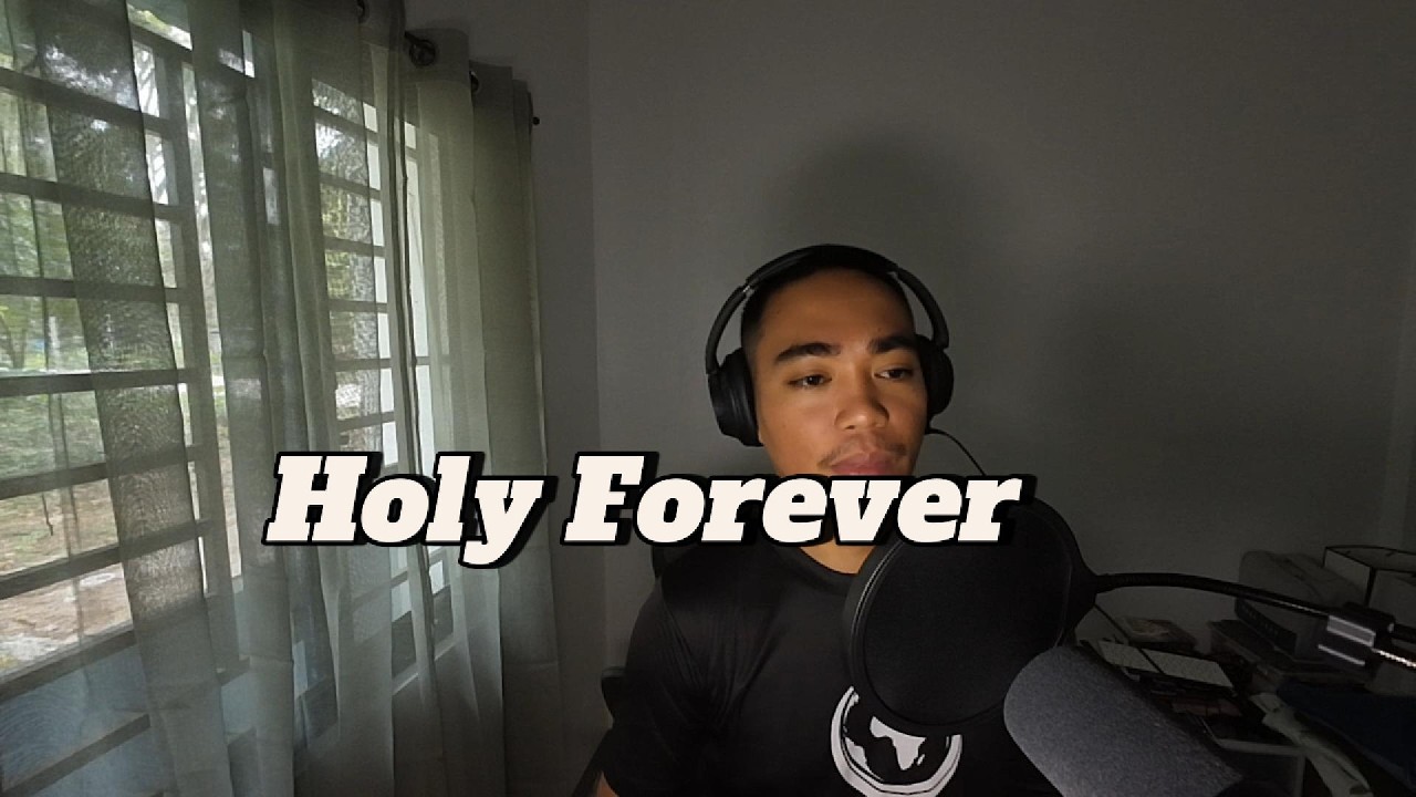 Holy Forever | Chris Tomlin (cover)