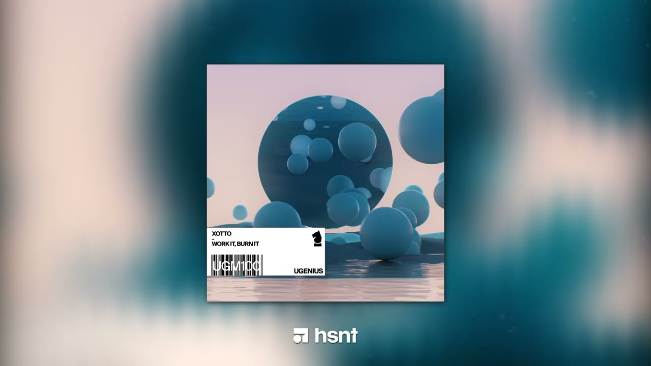 Premiere: XOTTO - Work It, Burn It [Ugenius Music]