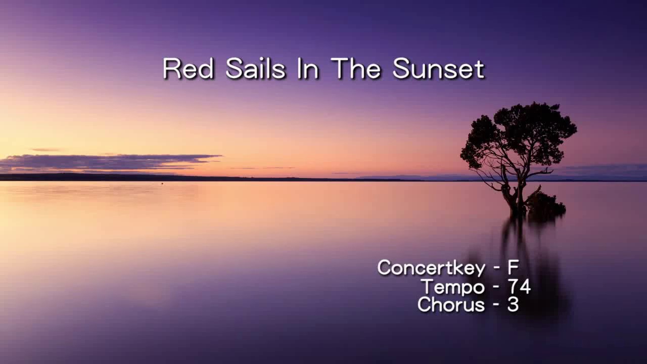 Red Sails In The Sunset - ( Bb Instrument )