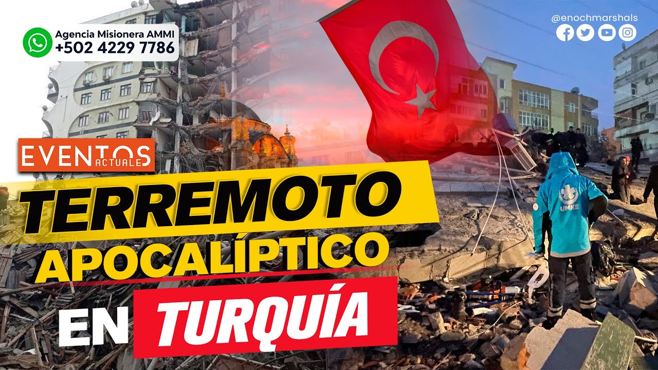 TERREMOTO APOCALÍPTICO en Turquía | Eventos Actuales 2023 | NOTICIAS | Pastor Enoc Martín