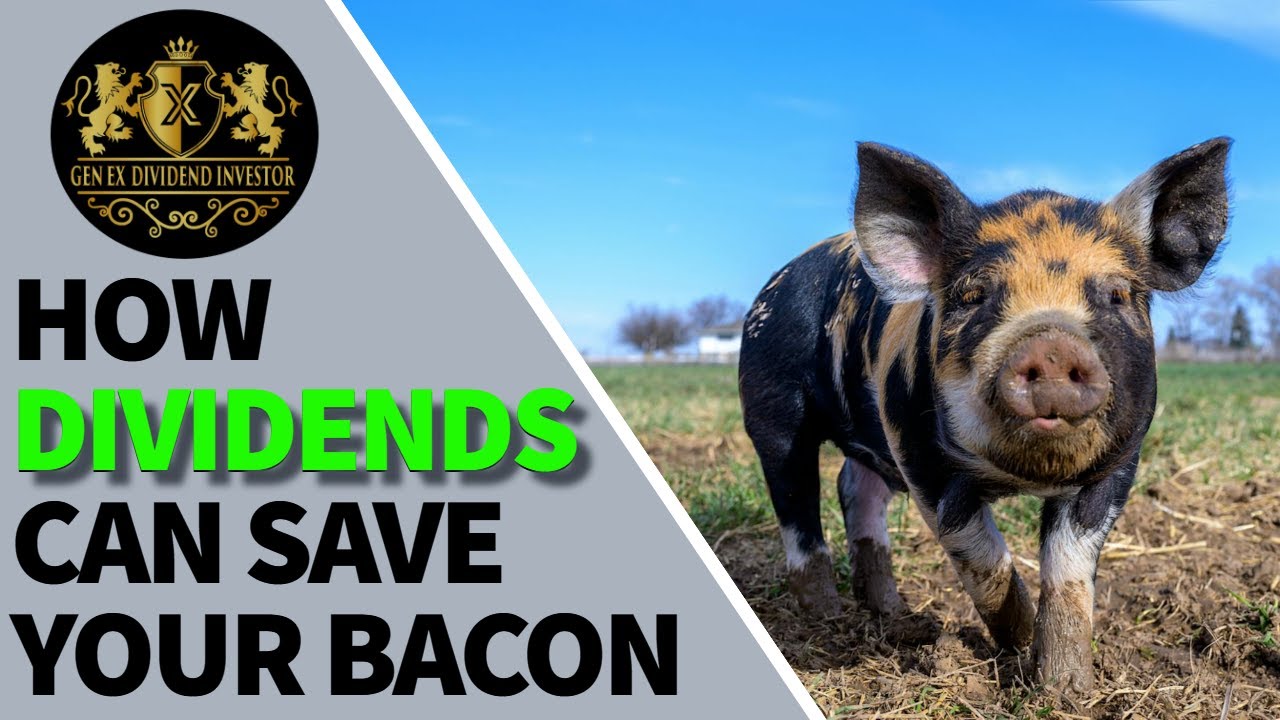 How Dividends Can Save Your Bacon