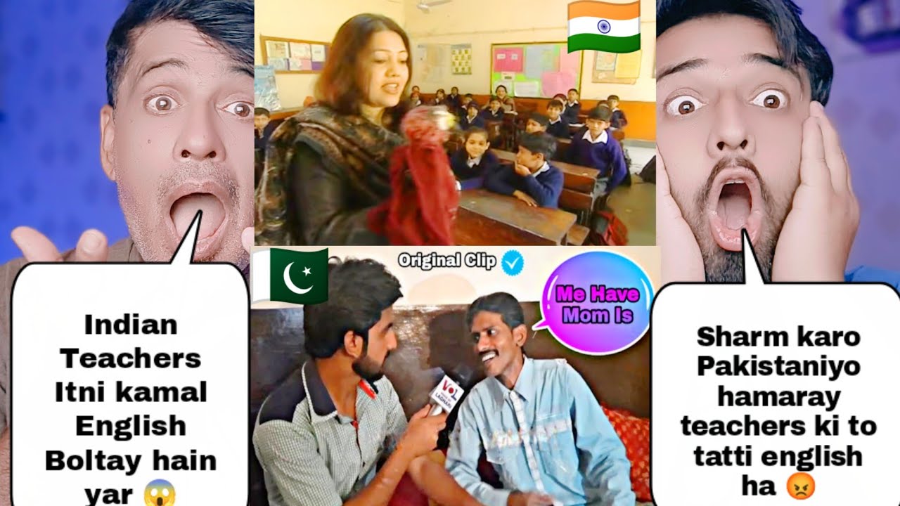 Pakistani Teachers English Skills Vs Indian Teachers English Skills | Pakistani Reactions
