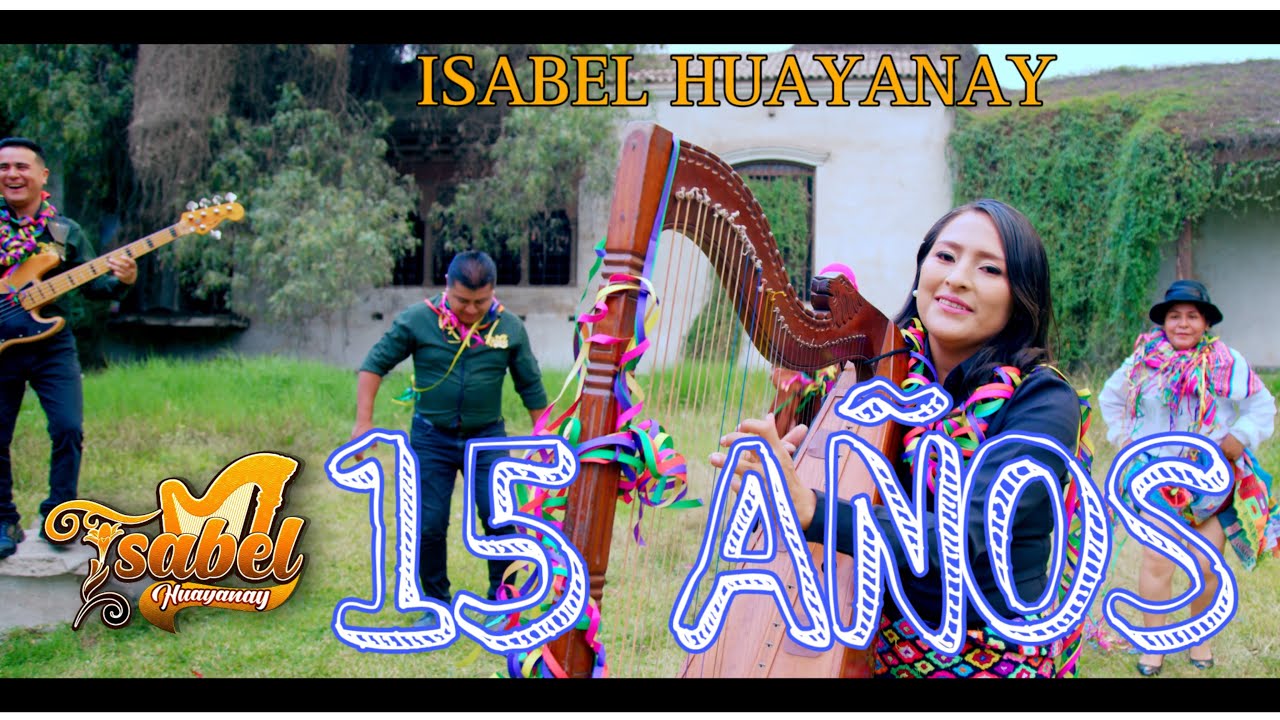15 AÑOS 👏 ISABEL HUAYANAY 💪 PRIMICIA 2025 👏 CARNAVALES
