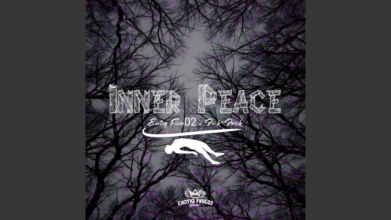 Inner Peace (feat. Zick-Zack)