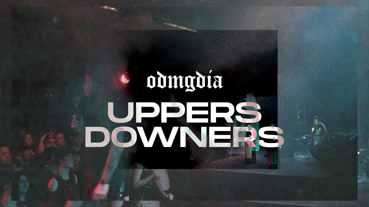 ODMGDIA - UPPERS/DOWNERS (prod. John) (Official Video)