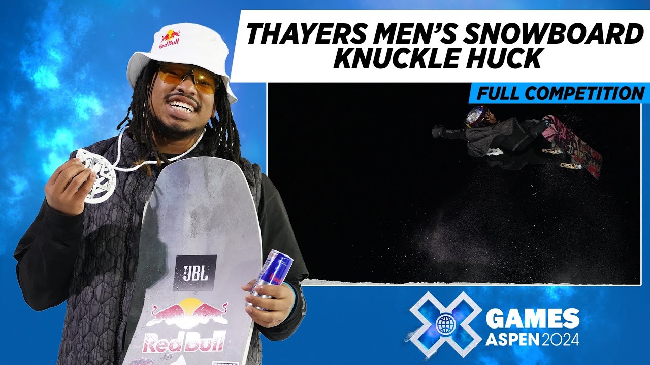 Thayers Men’s Snowboard Knuckle Huck: FULL COMPETITION | X Games Aspen 2024