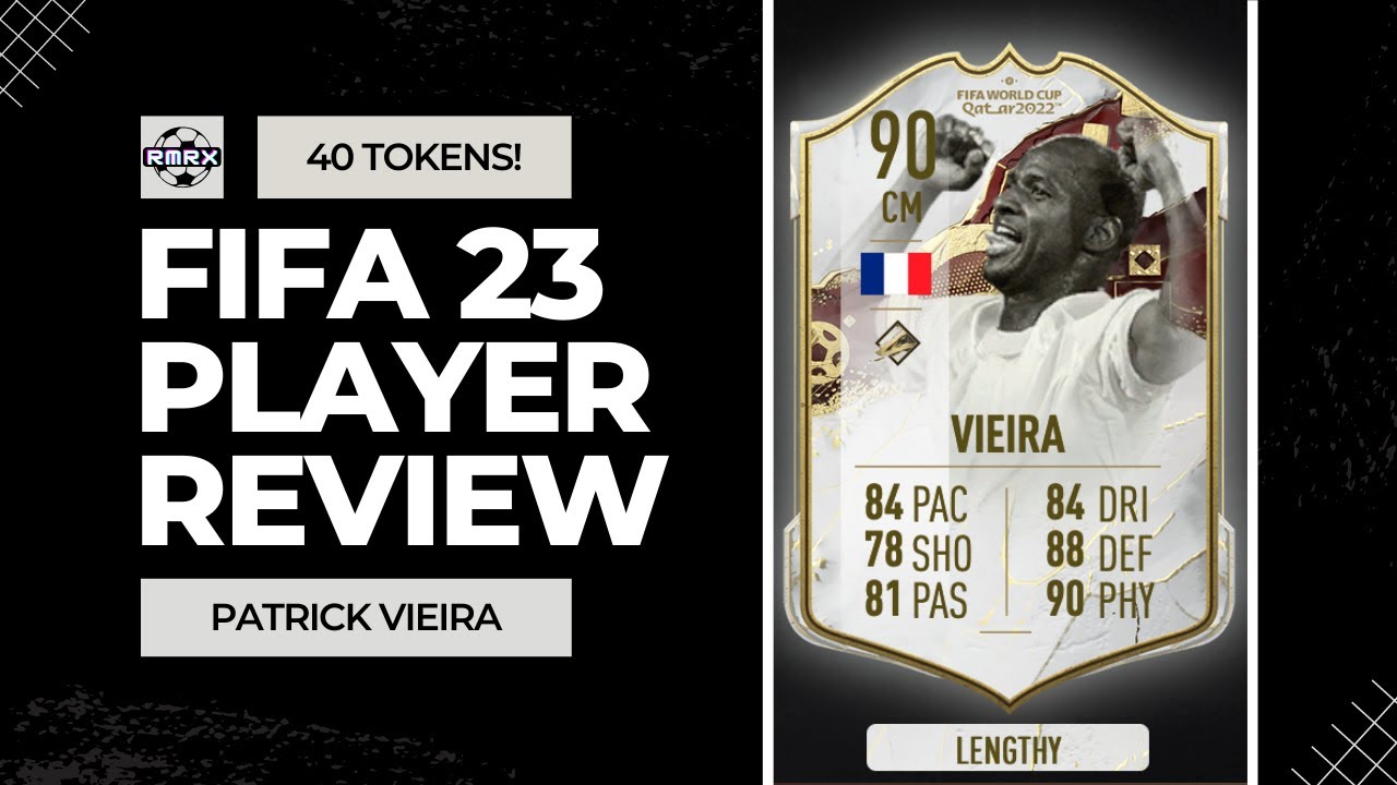 90 WC ICON PATRICK VIEIRA - FIFA 23 ULTIMATE TEAM PLAYER REVIEW - 40 TOKENS