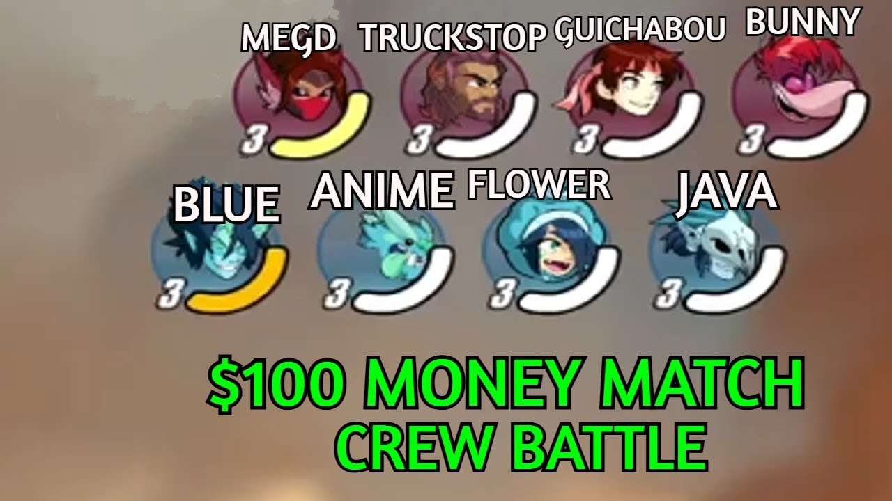 JAVA, AYOBLUE, FLOWER, ANIME vs MEGD, GUICHABOU, BUNNY, TRUCK  - $100 Money Match - Crew Battle