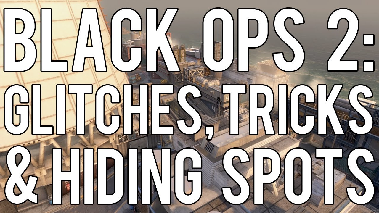 Black Ops 2: Glitches, Tricks & Hiding Spots - (Part 2)