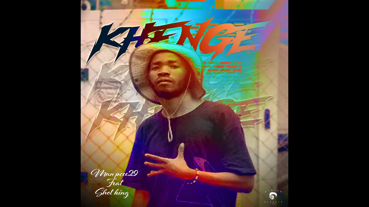 Khenge - Man pcee29 Feat Shot king(Audio).mp4