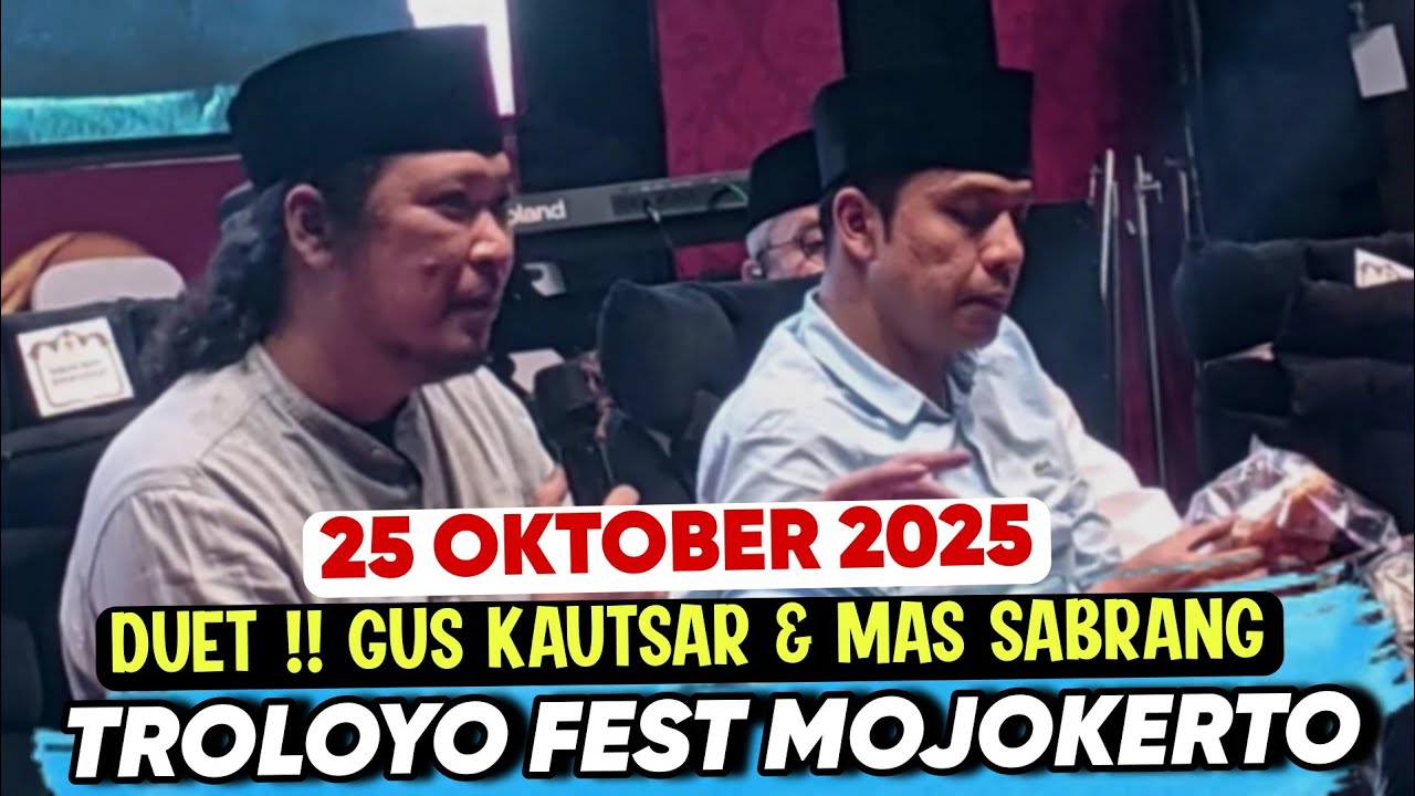 DUET ‼️ GUS KAUTSAR & MAS SABRANG Di Acara Troloyo Fest Mojokerto 25 Oktober 202