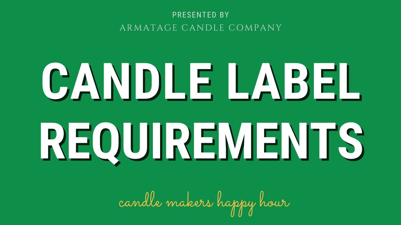 Candle Label Requirements