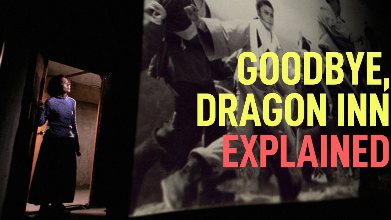 Goodbye Dragon Inn (2003) Explained