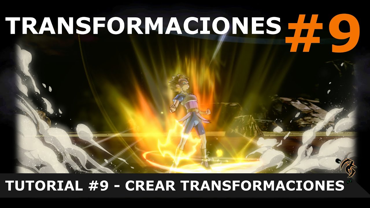 DRAGON BALL XENOVERSE 2 MOD: TUTORIAL #9 CREAR TRANSFORMACIÓN #1 [ES/SP]