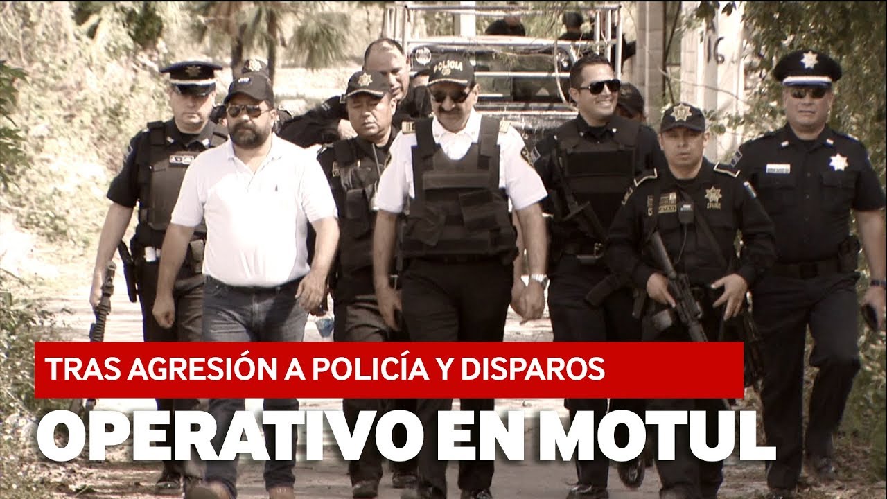 OPERATIVO EN MOTUL TRAS AGRESIÓN A POLICÍA Y DETONACIONES DE ARMA DE FUEGO.
