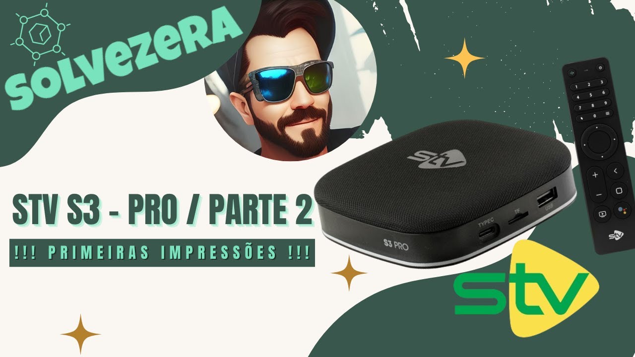 STV S3 PRO: Configuração Inicial + Tour Completo pelos Menus
