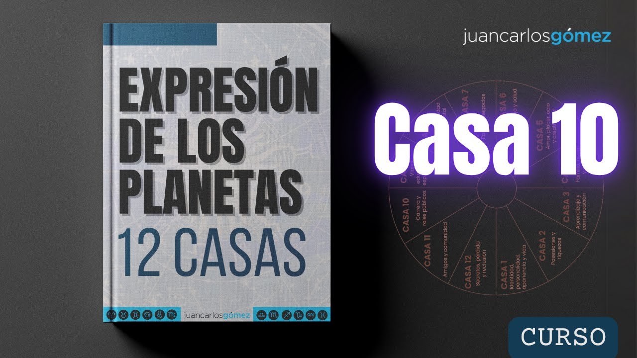 José Millán: Las Casas Astrológicas. Casa 10
