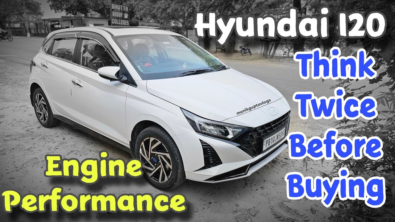 PROBLEMS in the Hyundai i20 Engine Performance | WATCH THIS BEFORE BUYING | i20 Asta 2025