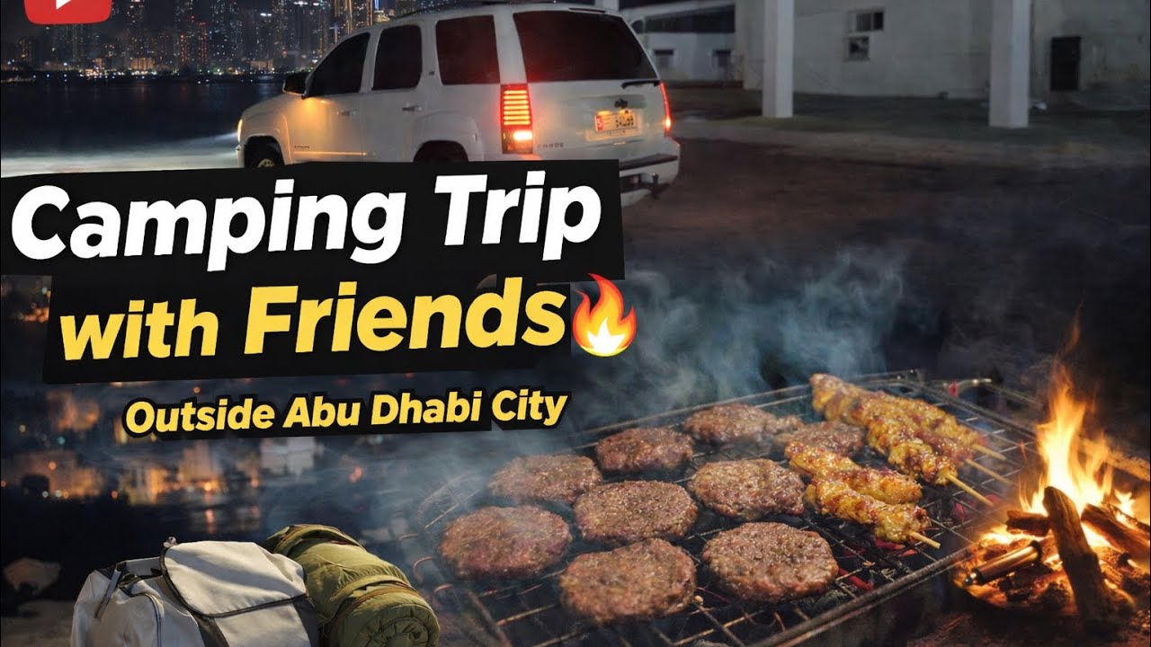 Epic Night Camping Outside Abu Dhabi 🌙🔥 | BBQ, Friends & Good Vibes. #AbuDhabi #UAECamping #camping 
