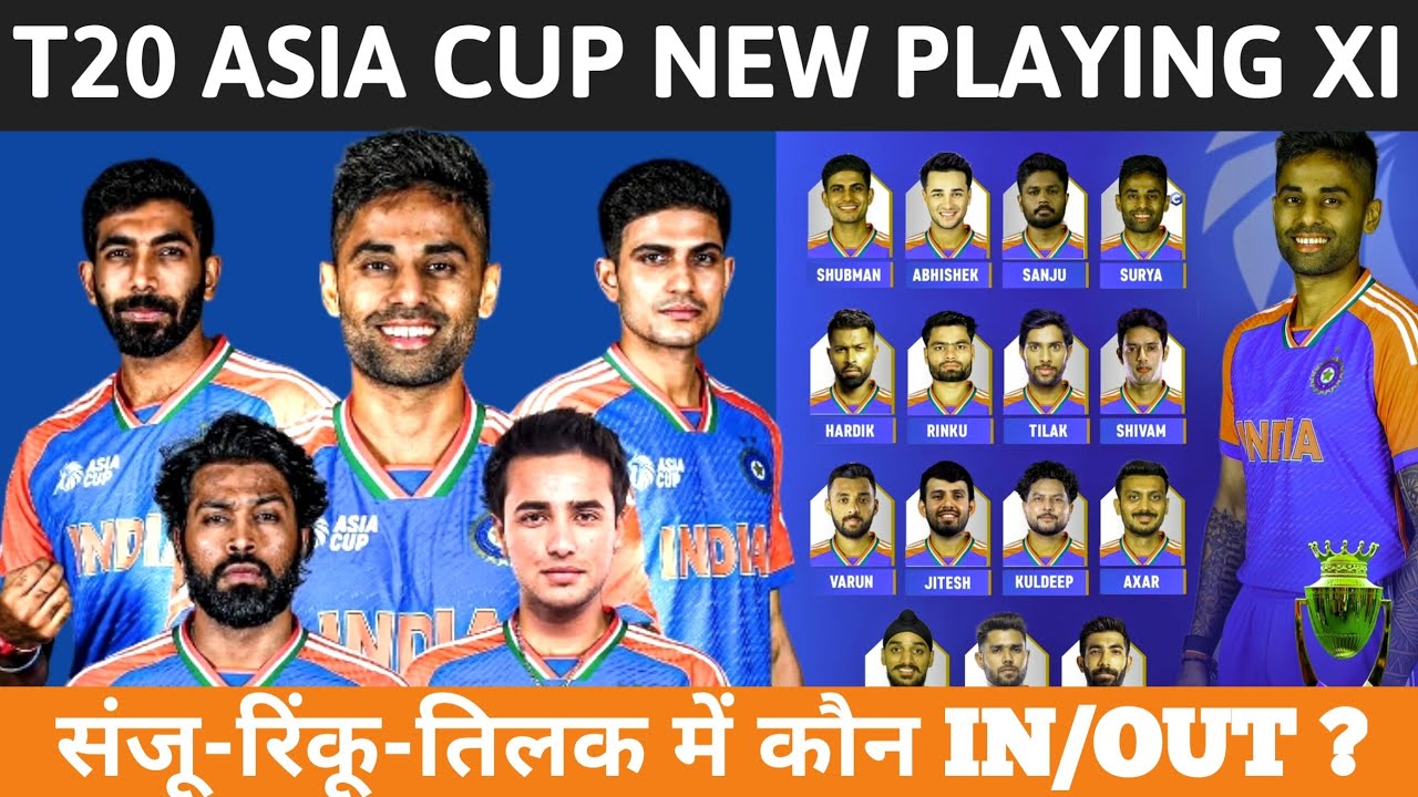 India Asia Cup New Playing XI Apdate / Surya Captain/ Jitesh Sharma WK/ Tilak