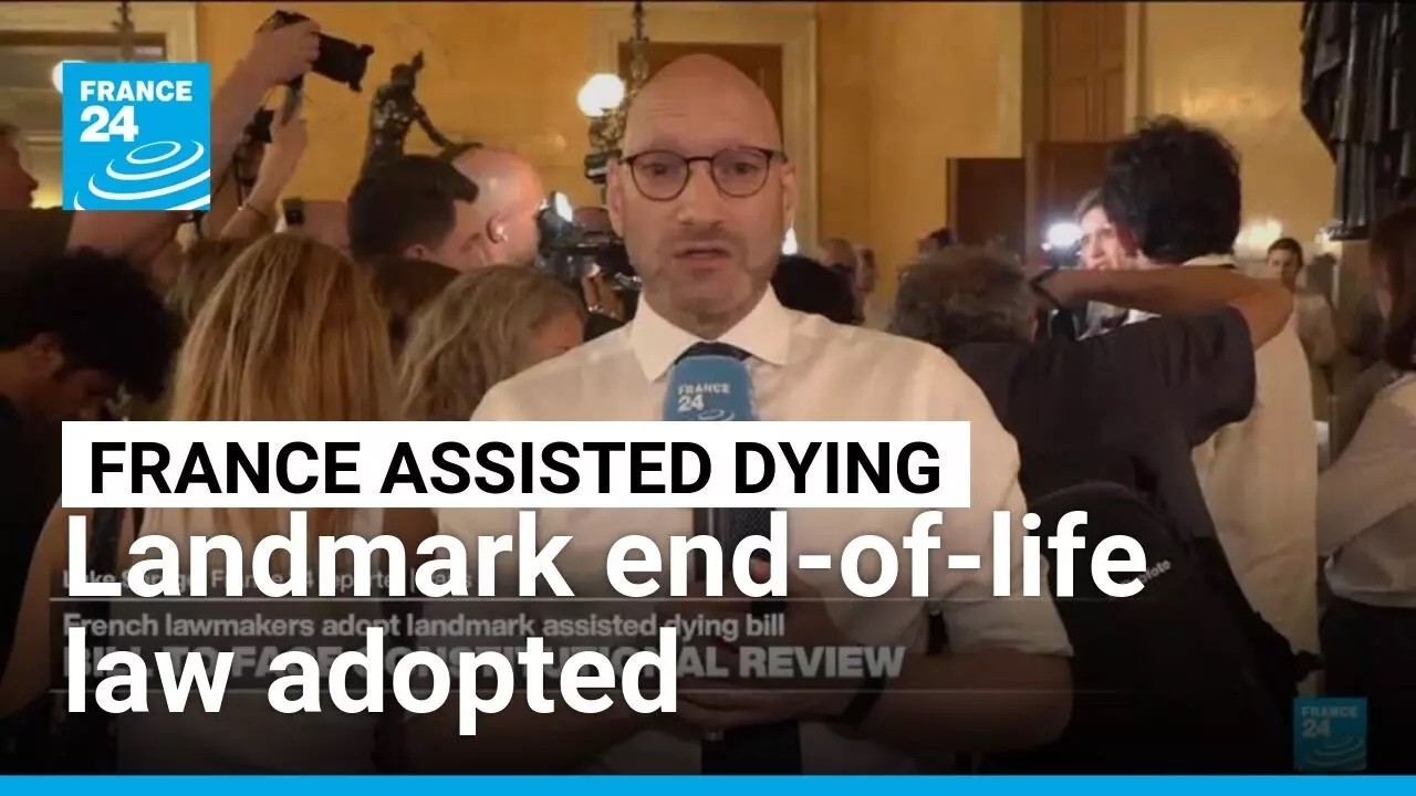 France's parliament adopts assisted dying law &bull; FRANCE 24 English