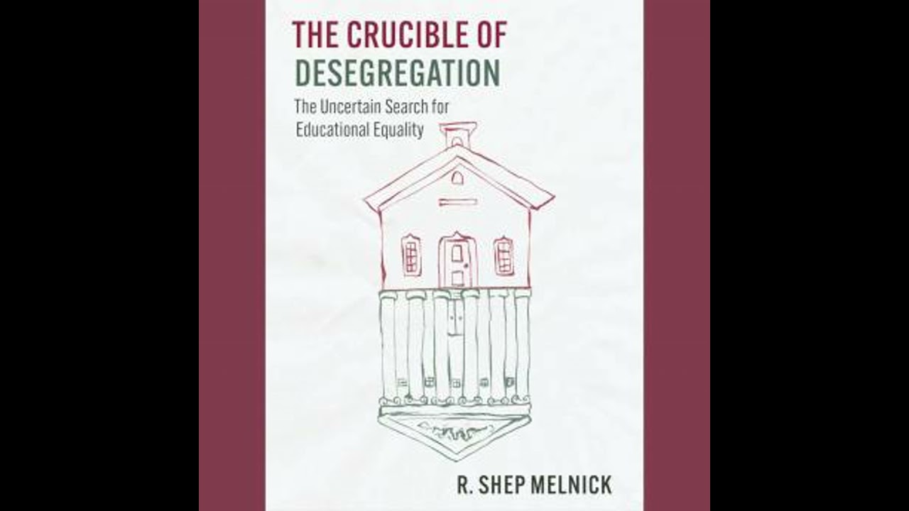 Crucible of Desegregation: The Uncertain Search for Educational Equality - R. Shep Melnick