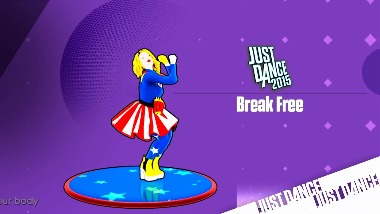 Just Dance 2015 - Break Free