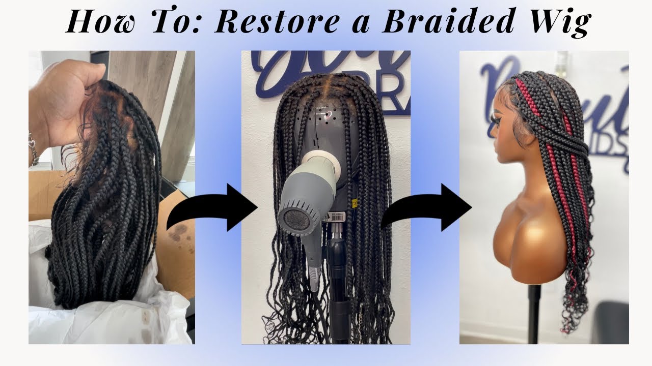 How To: Restore A Braided Wig