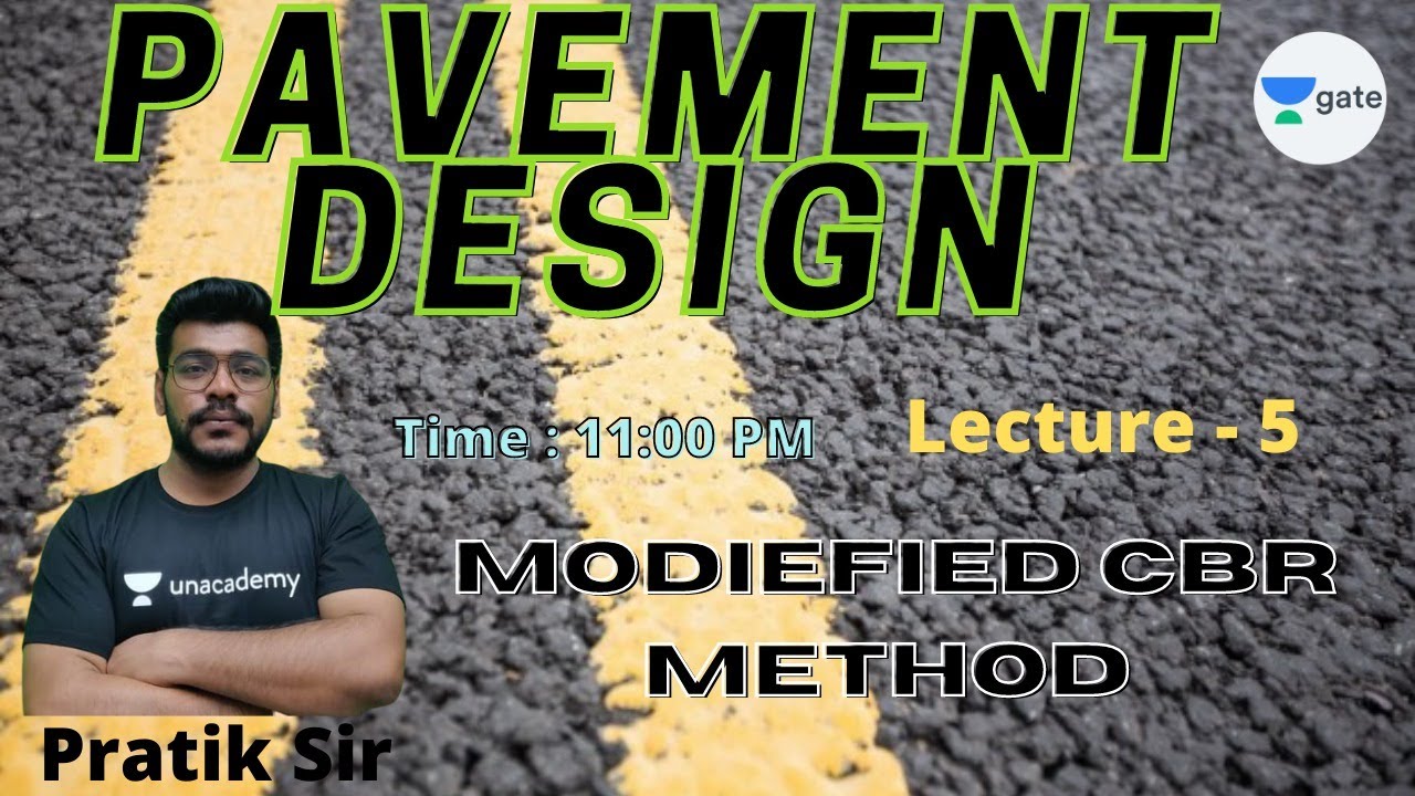 Modiefied CBR Method | L - 5 | Transport Engineering | GATE 2022 | Pratik Sir