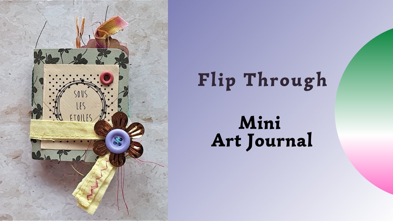 Flip Through - Mini Art Journal