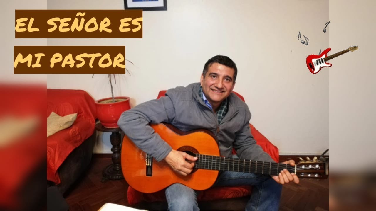 EL SEÑOR ES MI PASTOR - CAMINO NEOCATECUMENAL