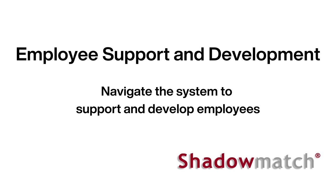 Employee Support and Development