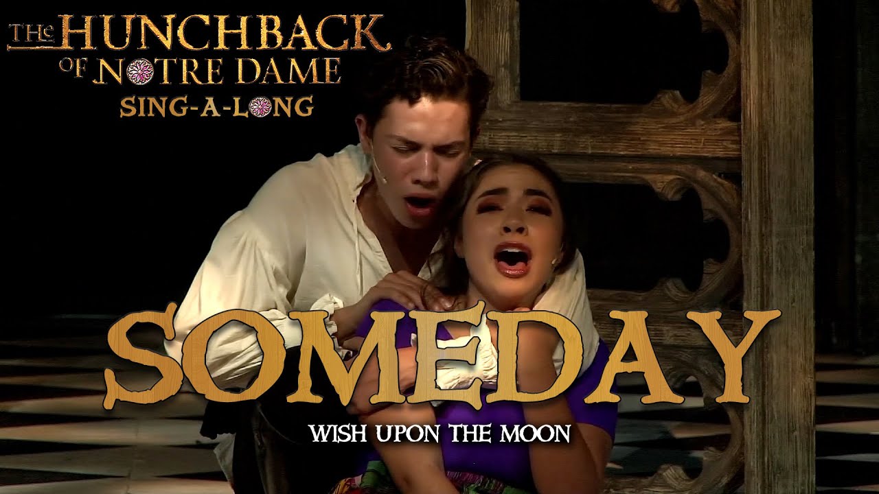 Hunchback of Notre Dame- Someday (Sing-a-Long Version)