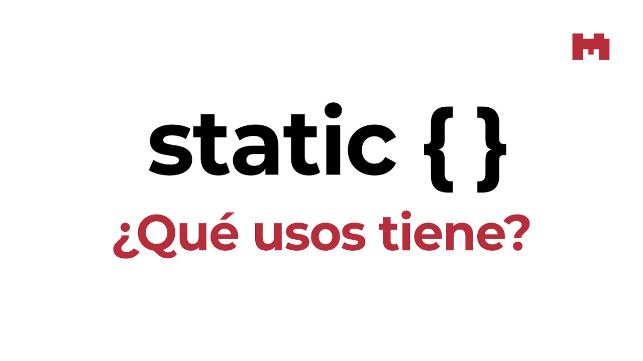 Bloque static de Java: inicializadores estáticos y otros usos