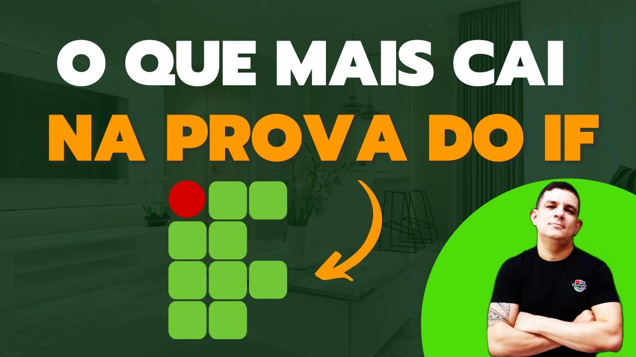 O QUE CAI NA PROVA DO IF? | MATEMÁTICA.