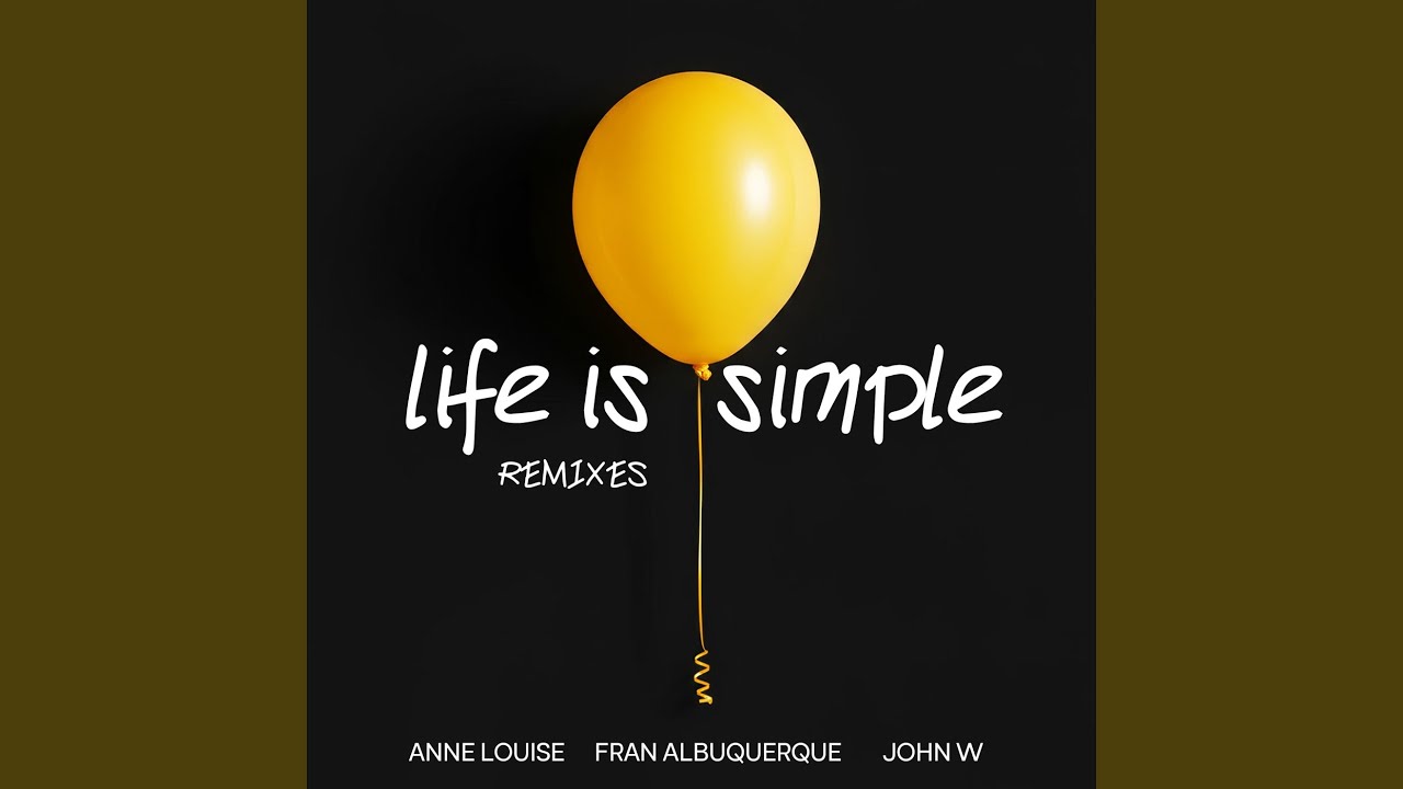 Life Is Simple (Lucas Monteiro Remix)