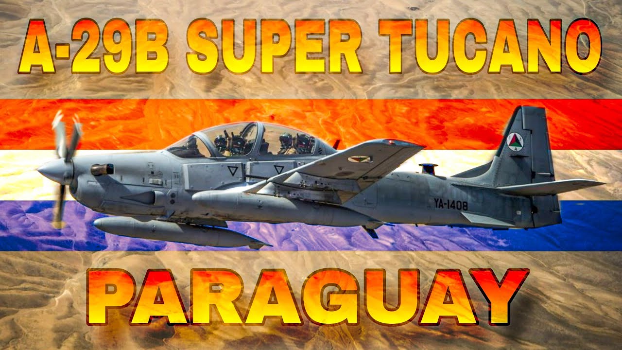 AVANZA LA COMPRA DE LOS A-29B SUPER TUCANO PARA PARAGUAY - PERO CON ALGUNOS CAMBIOS