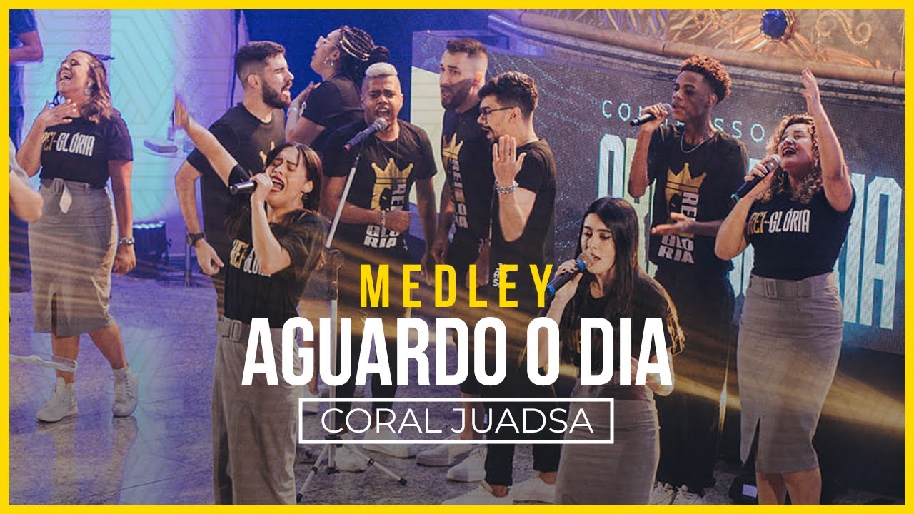 AGUARDO O DIA I Coral JUADSA Matriz