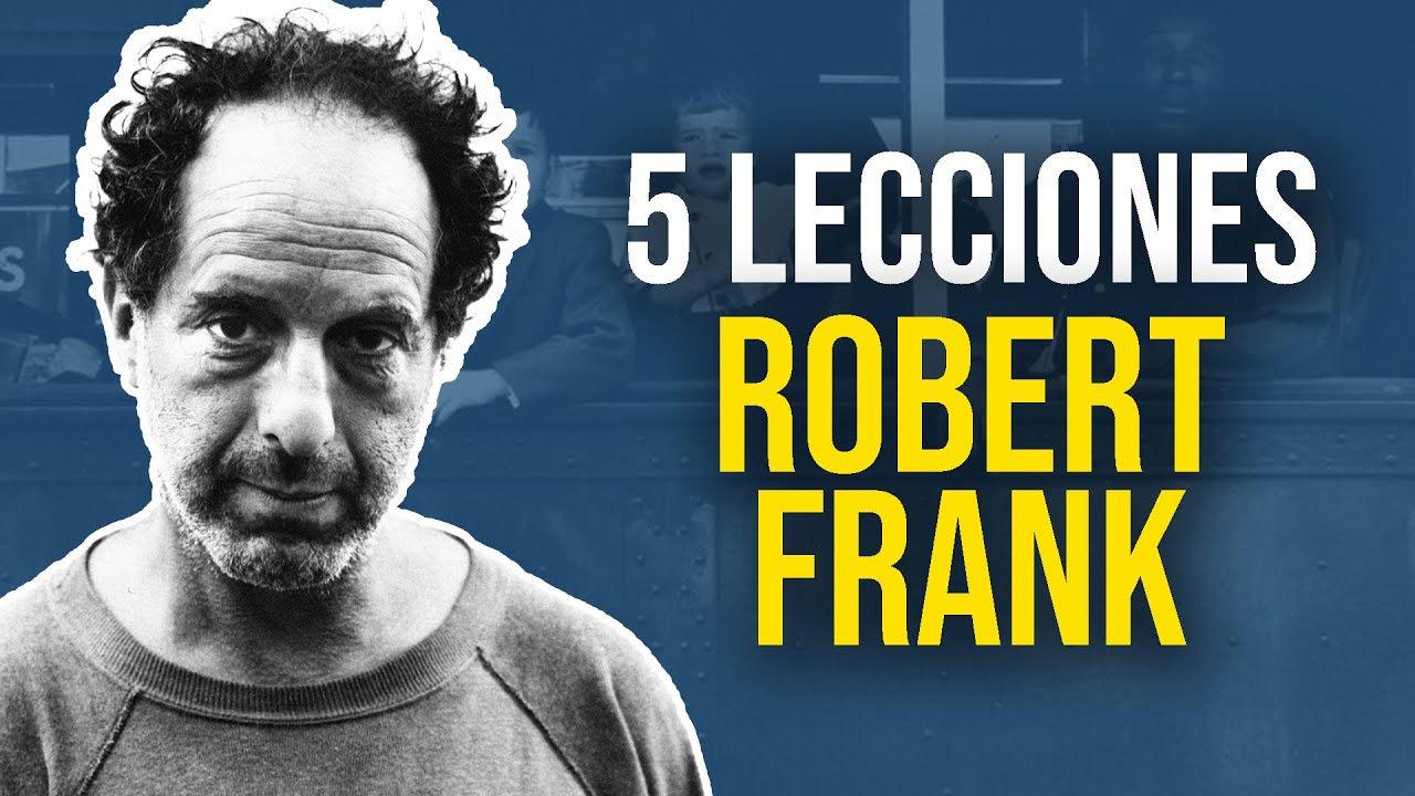 Robert Frank: ¡El MENSAJE siempre GANA! | 5 Lecciones para Contar TU VERDAD 📸🕵️‍♂️