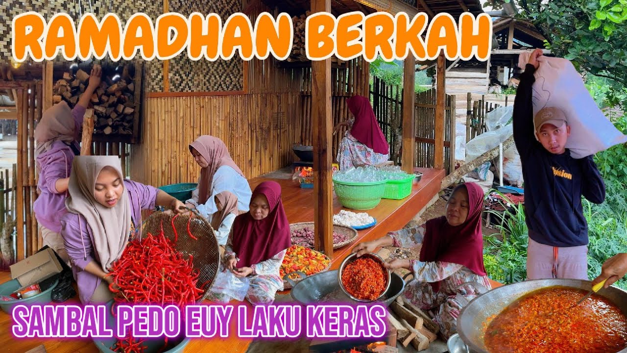 RAMADHAN BERKAH, SAMBAL PEDO EUY LAKU KERAS SAMPAI KEWALAHAN